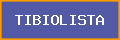 TIBIOLISTA